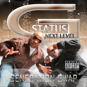 G Status Next Level Generation Gwop (Explicit)