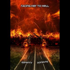 RACING HER TO HELL (feat. donavns) [Explicit]