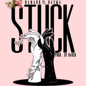 Stuck (feat. Sourabh Dayma)