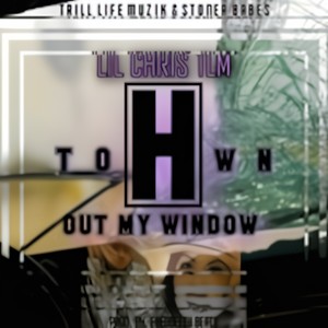 Htown Out My Window(feat. Cha Chie, D-Real, Doja Mello-D, E-45, Jason Jones, Smoke Se, Bubba Da Big Guero, Clue Monati, Lil Villain, Blakk & Icy Jay) (Explicit)