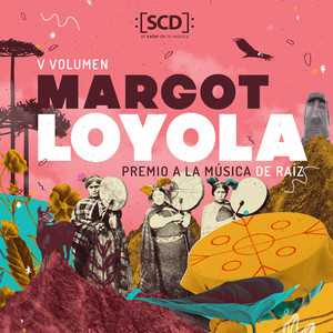 Margot Loyola, Vol. V: Premio a la Música de Raíz