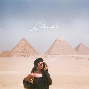 I Heard (Explicit)