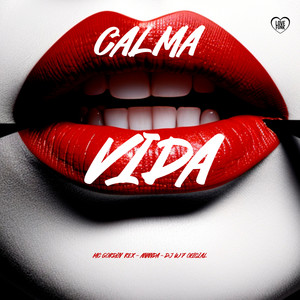 Calma Vida (Explicit)