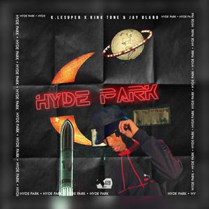 Hyde Park (feat. King Tone SA)