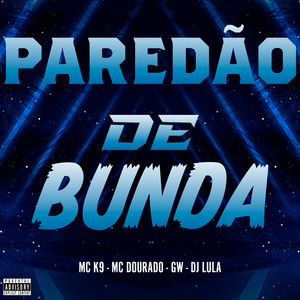 PAREDAO DE BUNDA (Explicit)