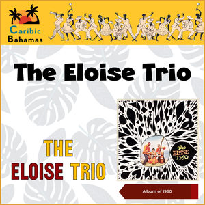 The Eloise Trio (Album of 1960)