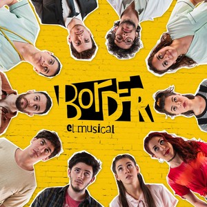 Border: El Musical