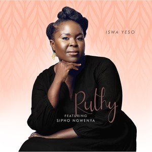 Iswa Yeso(feat. Sipho Ngwenya)