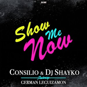 Show Me Now (Extended Mix)