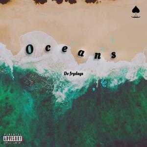 Oceans (Explicit)