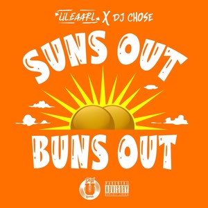 Suns Out Buns Out (Explicit)