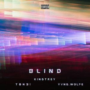 Blind (feat. T0N3!) [Explicit]