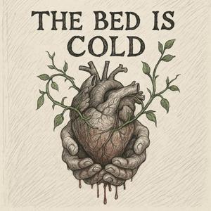 The bed is Cold (feat. Idle Friend)