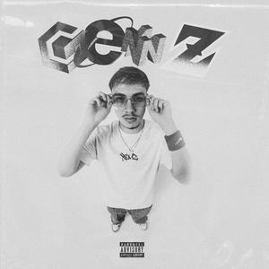 gen z (Explicit)