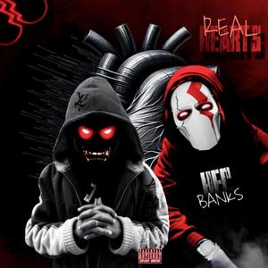 Real Hearts (feat. Hec Banks) [Explicit]