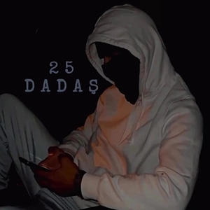 DADAŞ (Explicit)