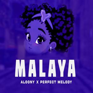 Malaya (feat. Perfect Melody)