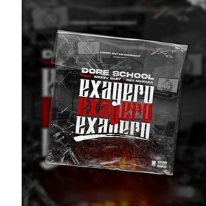 Exagero (Explicit)