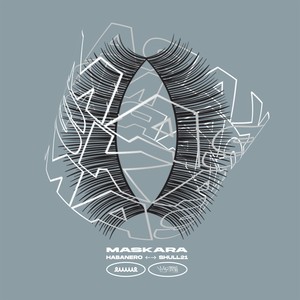 Maskara(feat. Habanero21) (Explicit)