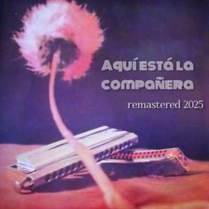 La Compañera (Remastered 2025)