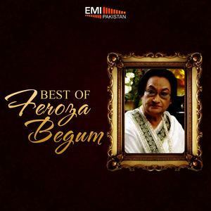 Best of Feroza Begum