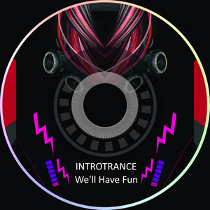 We'll Have Fun (Trance Atlantic Mix)
