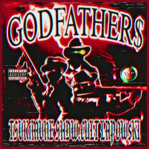 GODFATHER$ (Explicit)