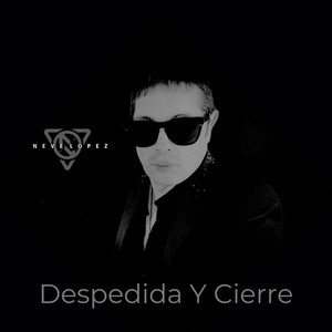 Despedida Y Cierre (Explicit)