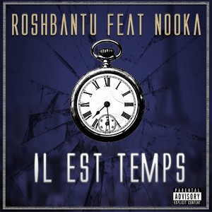 Il est temps (Explicit)