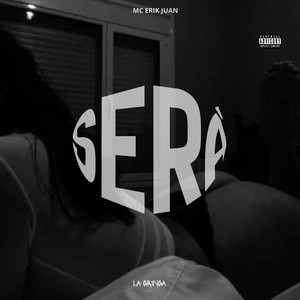 Será (Explicit)
