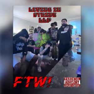 Living In Stride (feat. SupahFTW, FN Dion & FN Myers) (Explicit)