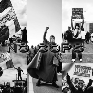 No Cops (Explicit)