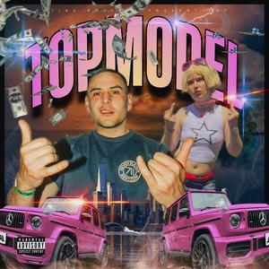 Topmodel (feat. Fräulein Fotze) (Explicit)