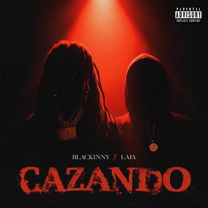 Cazando (Explicit)