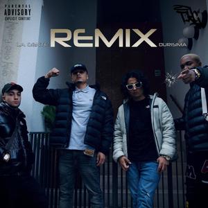 La Gente Durisima (feat. La J, Aidan Thc & Escobar) [Remix] [Explicit]