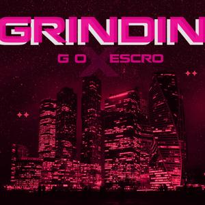Grindin (feat. G O) (Explicit)