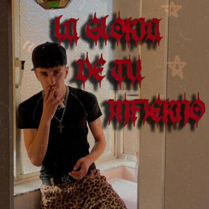 La Gloria De Tu Infierno (feat. Nice G) (Explicit)