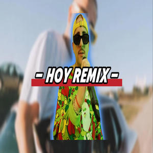 HOY (THE LA PLANTA) (RMX)
