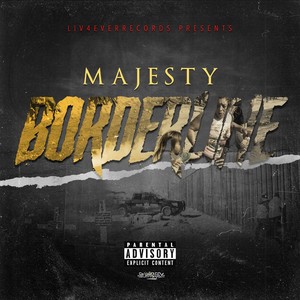 Majesty Borderline (Explicit)