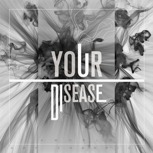 Your Disease