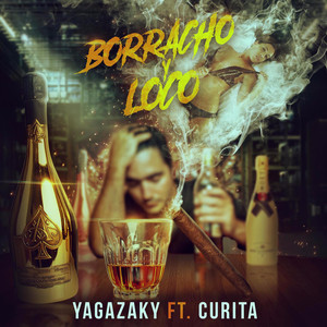 Borracho y Loco (feat. Curita)