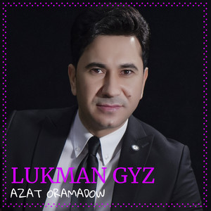 Lukman Gyz
