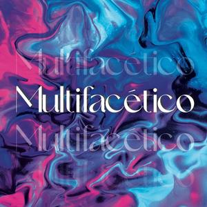 Multifacético (Explicit)