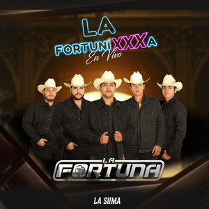 La Fortunixxxa (En Vivo) [La Suma]