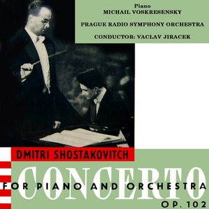 Shostakovitch: Concerto For Piano & Orchestra