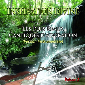 Les plus beaux cantiques d'adoration, vol. 2 (Instrumental)