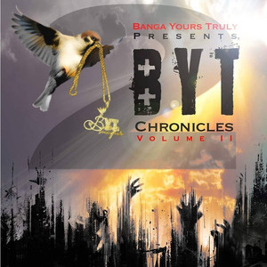 Byt Chronicles, Vol. II (Explicit)