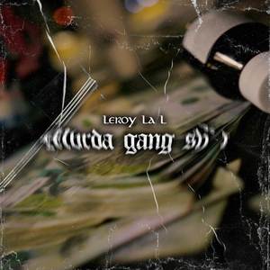 Murda Gang **** (Explicit)