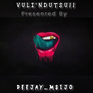 Vuli'ndutsu !!