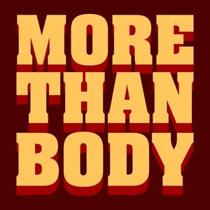 MORE THAN BODY (feat. Emma Grace|Explicit)